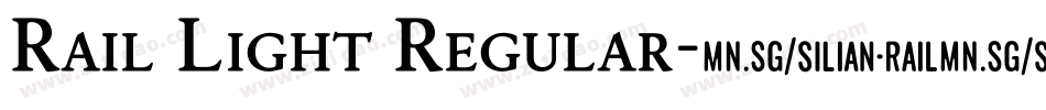 Rail Light Regular字体转换